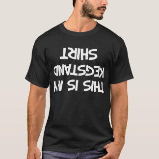 denna är min kegstand t-shirt