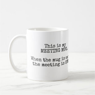Denna är min mötemugg kaffemugg