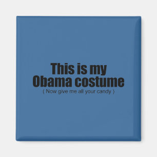 Denna är min Obama som dräkten ger nu mig all di Magnet