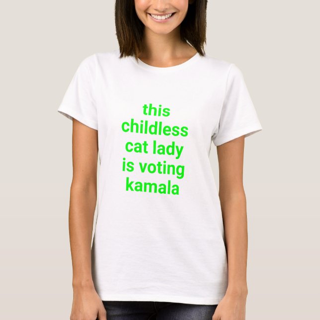 Denna barnlösa katt dam röstar kamala neon t shirt (Framsida)