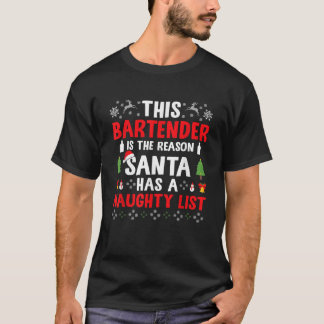 Denna Bartender är orsaken till att tomten har en  T Shirt
