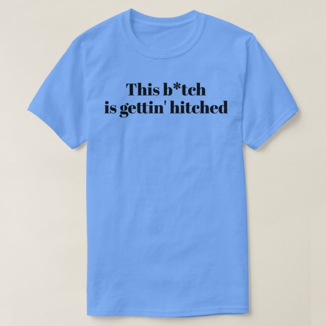 Denna Btch Får Hitched svart T Shirt (Design framsida)