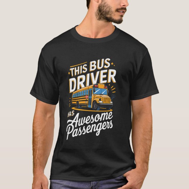 Denna bussförare har fantastiska passagerare Skolb T Shirt (Framsida)
