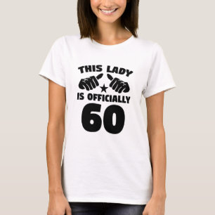 Denna dam är officiellt 60 år gammal 60th t-shirt