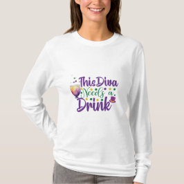 Denna diva behöver en drink Mardi Gras T-Shirt