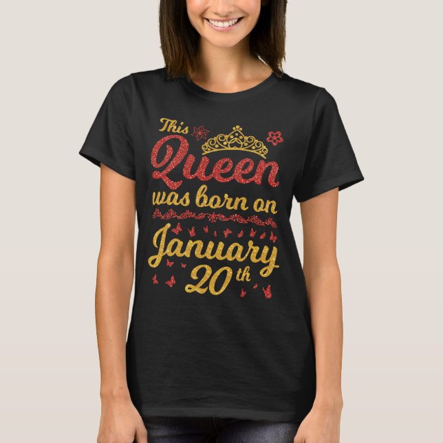 Denna drottning föddes den 20 januari Grattis på f T Shirt (Framsida)