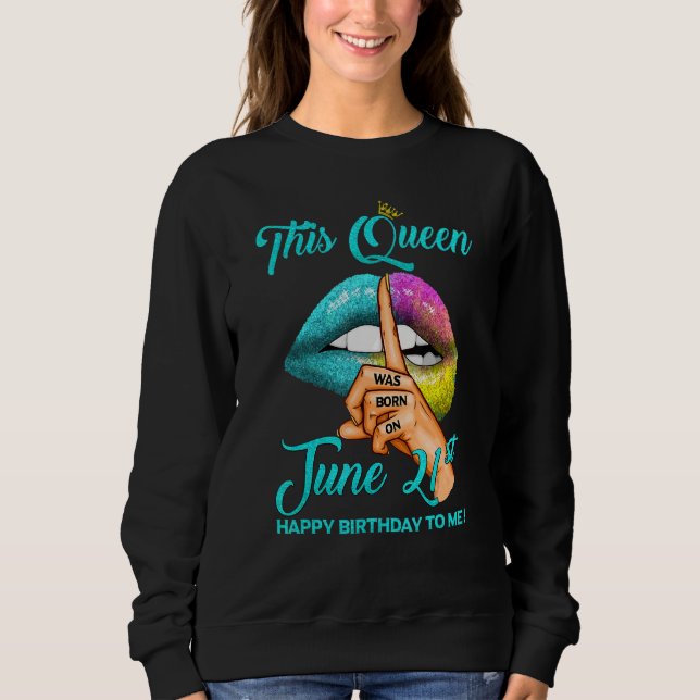 Denna drottning föddes den 21 juni i Grattis på fö T Shirt (Framsida)