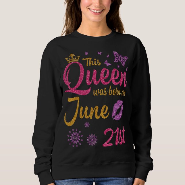 Denna drottning föddes den 21 juni i Grattis på fö T Shirt (Framsida)