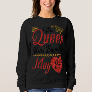 Denna drottning föddes den 24 maj Grattis på födel T Shirt