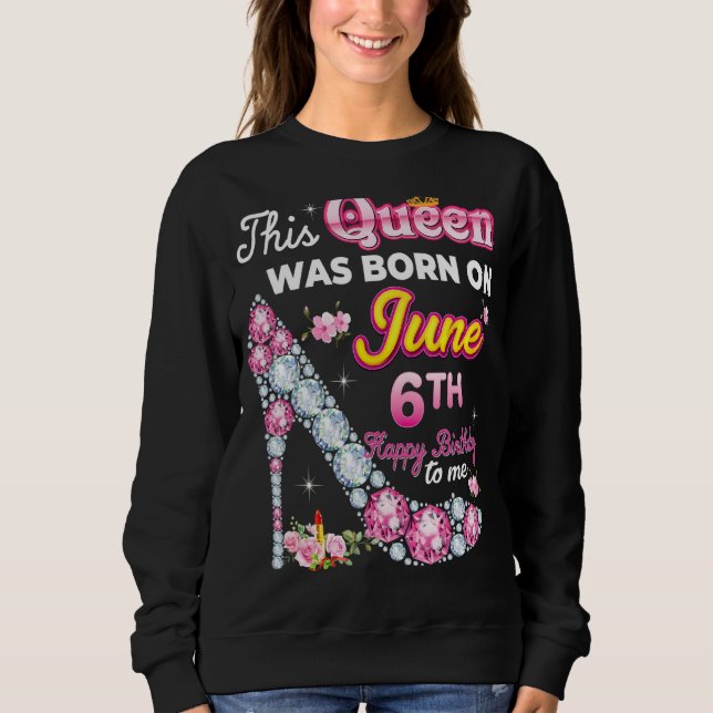 Denna drottning föddes den 6 juni 6e Grattis på fö T Shirt (Framsida)