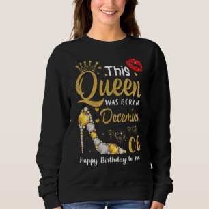 Denna drottning föddes i december 6e Grattis på fö T Shirt