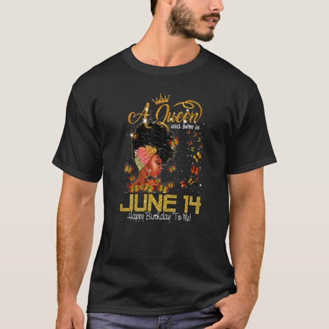 Denna drottning föddes i juni 14 Grattis på födels T Shirt (Framsida)