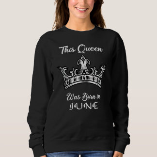 Denna drottning föddes i juni Cute Grattis på föde T Shirt