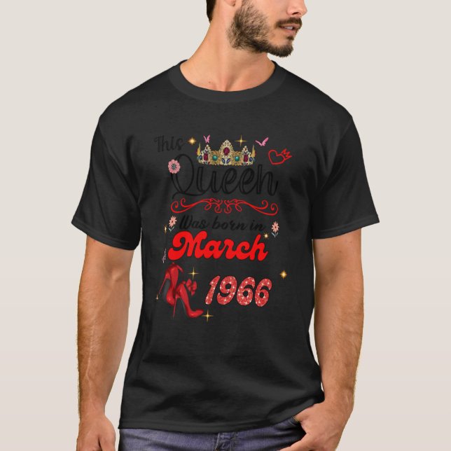 Denna drottning föddes i mars 1966, mars-år W T Shirt (Framsida)