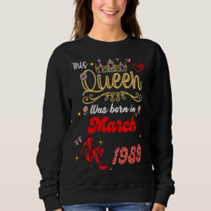 Denna drottning föddes i mars 1989, mars-födelseda t shirt