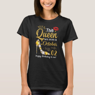 Denna drottning föddes i oktober 2010 Grattis på f T Shirt