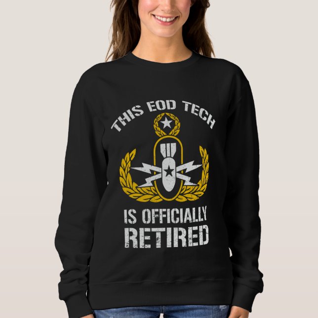 Denna EOD-tekniker är pensionerad explosivordnance T Shirt (Framsida)