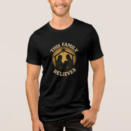 Denna familj tror på kristen julkrubba t shirt