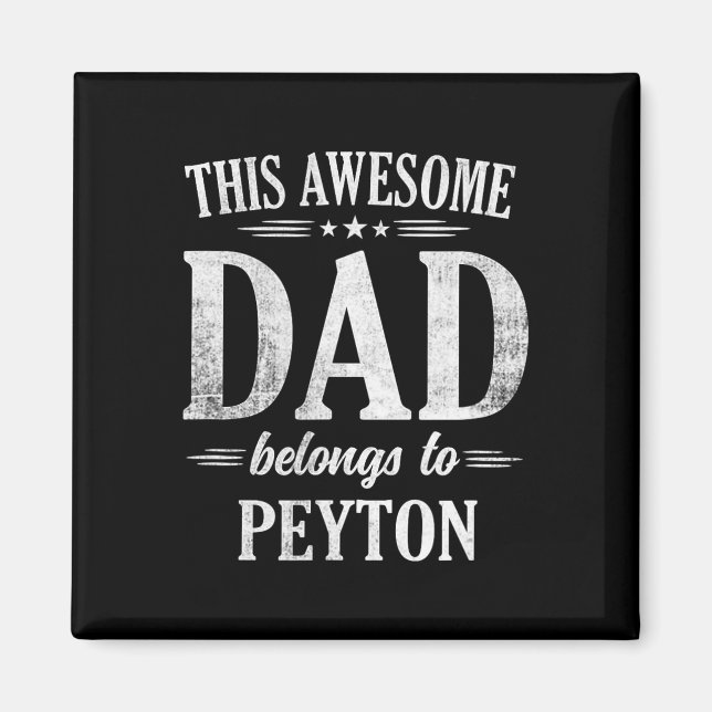 Denna fantastiska pappa tillhör Peyton Fars dag Bi Magnet (Framsidan)