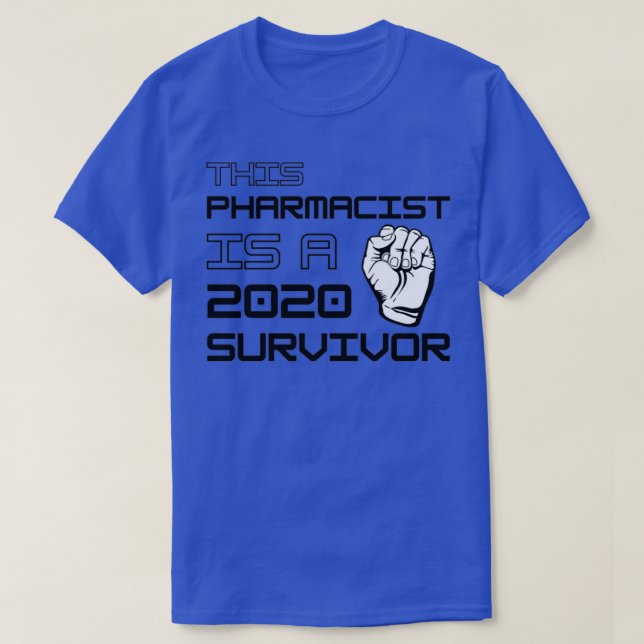 Denna farmaceut är en 2020- överlevande t shirt (Design framsida)