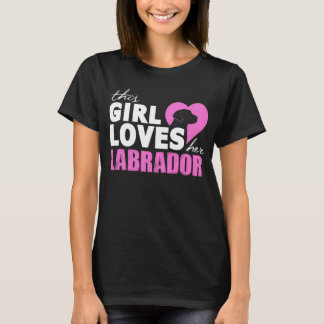 Denna flicka älskar henne Labrador T-shirt