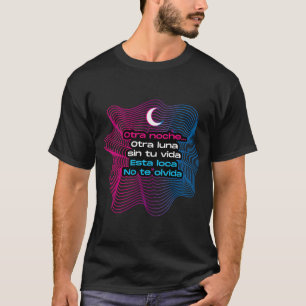 Denna galna Kvinna Glömmer Dig Inte T Shirt