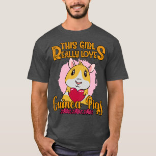 Denna Girl Verkligen Guinea Grisar T Shirt