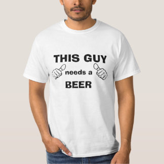 Denna grabb behöver en öl t-shirt