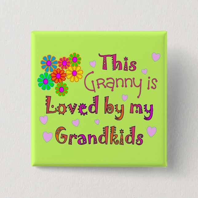 Denna granny älskas av min Grandkis Knapp (Framsida)