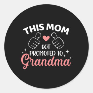 Denna Har i Mamma befordrades till mormor Runt Klistermärke