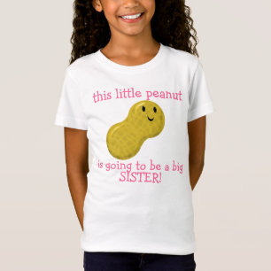 denna jordnöt går lite att vara en storasyster t shirt
