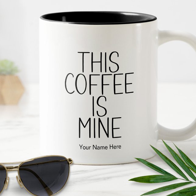 Denna Kaffe Är Min Rolig Citat Modern Typografi  Två-Tonad Mugg (Skapare uppladdad)