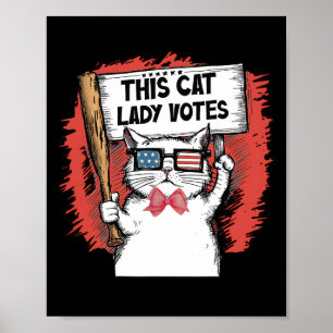 Denna katt Dam röstar om president Valet Cute C Poster