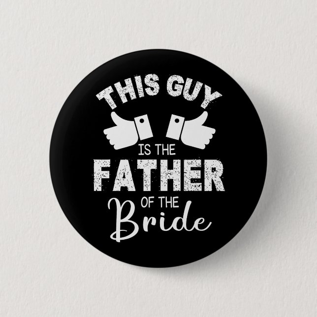 Denna Kille Är Brudgummens Far Knapp (Framsida)