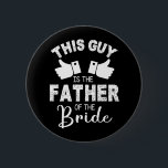 Denna kille är far till brudgummen knapp<br><div class="desc">Denna kille är far till brudgummen på bröllopet</div>