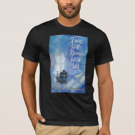 Denna kommer att förbli med oss T-shirt