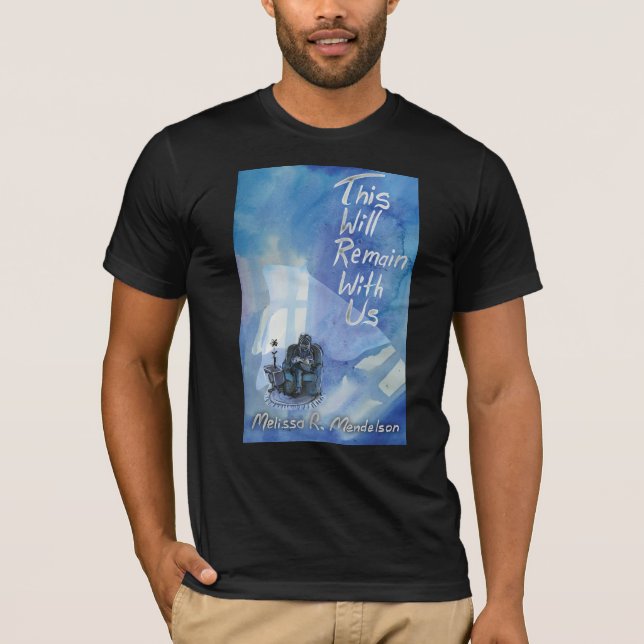 Denna kommer att förbli med oss T-shirt (Framsida)