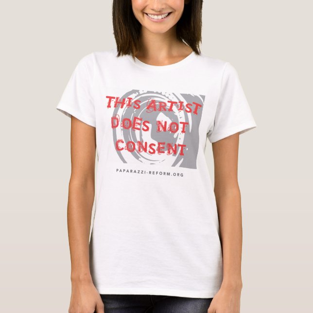 Denna konstnär samtycker inte tee shirt (Framsida)