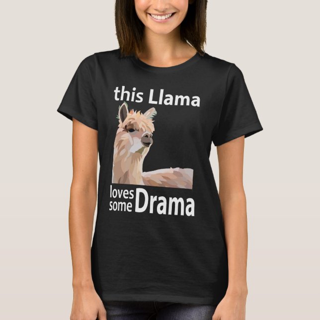 Denna lama älskar lite drama Rolig lama T Shirt (Framsida)