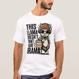 Denna Lama Vill Inte Ha Din Drama T Shirt