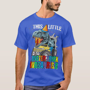 Denna lilla monster Lastbil Dinosaur är åtta dagar T Shirt