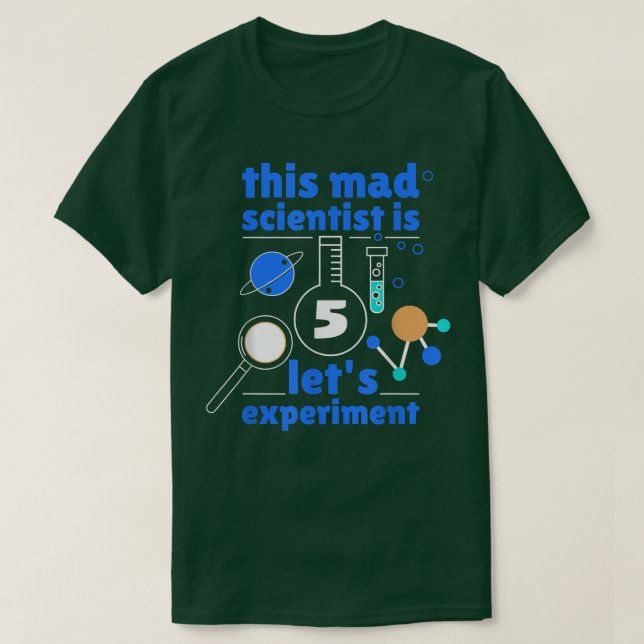 Denna mad Scientist är 5-årsdag femte T Shirt (Design framsida)