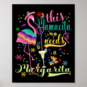 Denna Mamacita Behöver En Margarita Cinco De Mayo Poster