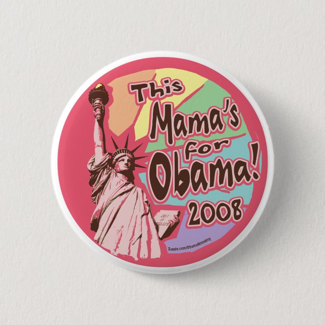Denna mamas för Obama 2008! Knäppas Knapp (Framsida)