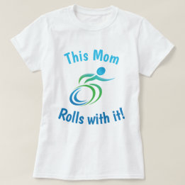 Denna mamma Rolls med det… med den färgrika T Shirt