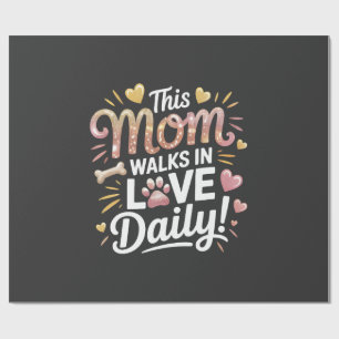 Denna mamma vandrar i kärlek dagligen - Pet Mom Li Presentpapper