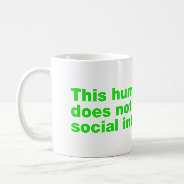 Denna människa stödjer inte social interaktion kaffemugg (Vänster)