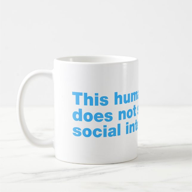 Denna människa stödjer inte social interaktion kaffemugg (Vänster)