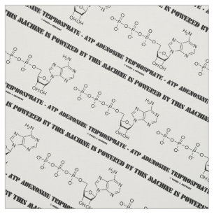 Denna maskin drivas av Adenosinetriphosphaten Tyg