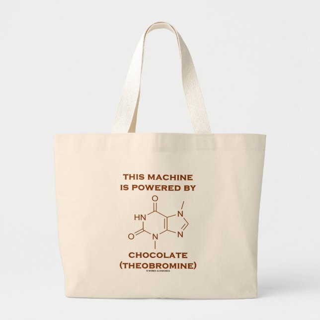 Denna maskin drivas av choklad (Theobromine) Jumbo Tygkasse (Framsidan)